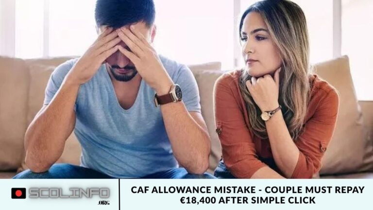 CAF Allowance Mistake – Couple Must Repay €18,400 After Simple Click CAF Allowance Mistake - Couple Must Repay €18,400 After Simple Click