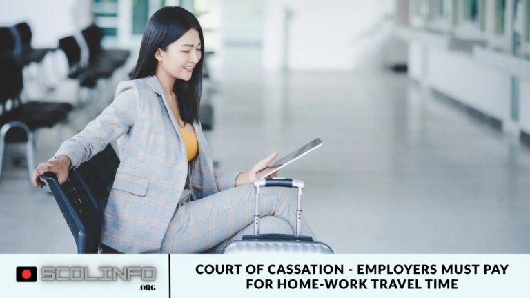 Court of Cassation - Employers Must Pay for Home-Work Travel Time