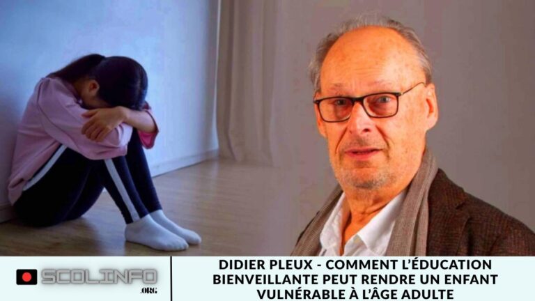 Didier Pleux - Comment l’éducation bienveillante peut rendre un enfant vulnérable à l’âge adulte