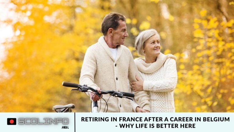 Retiring in France After a Career in Belgium - Why Life Is Better Here
