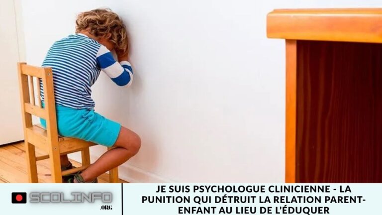 Je suis psychologue clinicienne - la punition qui détruit la relation parent-enfant au lieu de l’éduquer