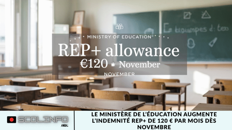 Le Ministère de l’Éducation augmente l’indemnité REP+ de 120 € par mois dès novembre Le Ministère de l’Éducation augmente l’indemnité REP+ de 120 € par mois dès novembre