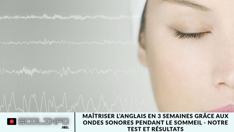 Maîtriser l’anglais en 3 semaines grâce aux ondes sonores pendant le sommeil - notre test et résultats