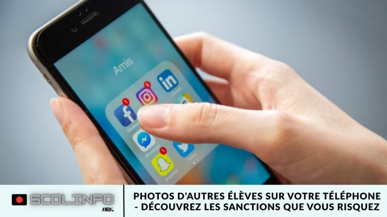 Photos d’autres élèves sur votre téléphone - découvrez les sanctions que vous risquez
