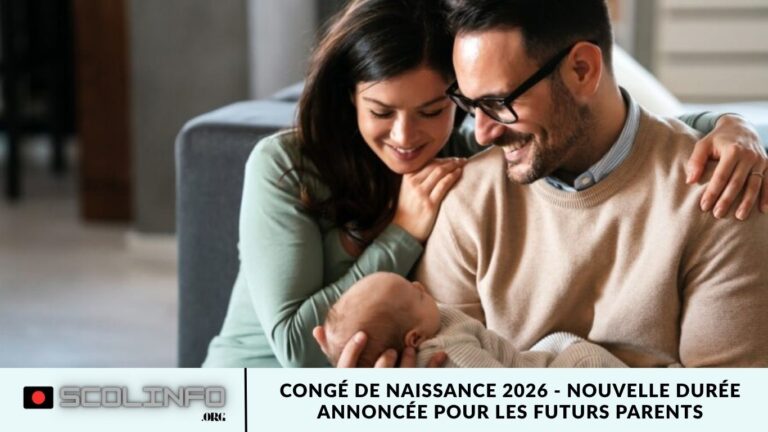 Congé de naissance 2026 – Nouvelle durée annoncée pour les futurs parents Congé de naissance 2026 - Nouvelle durée annoncée pour les futurs parents