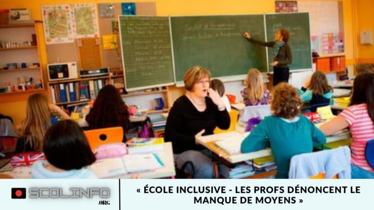 « École inclusive - les profs dénoncent le manque de moyens »