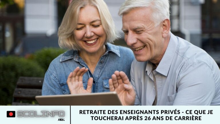 Retraite des enseignants privés – ce que je toucherai après 26 ans de carrière Retraite des enseignants privés - ce que je toucherai après 26 ans de carrière