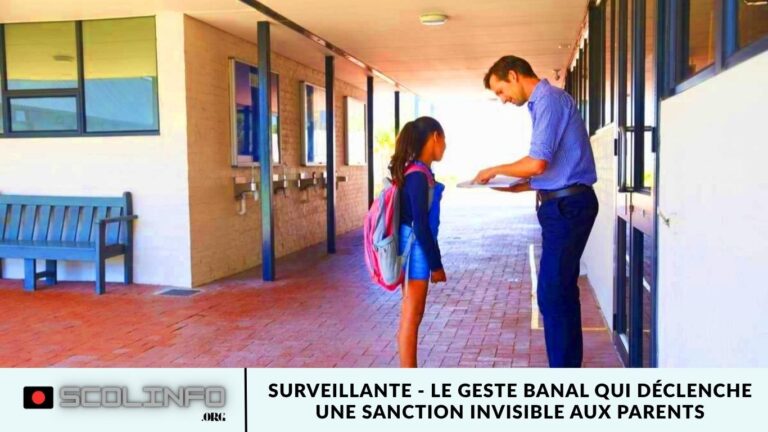 Surveillante – le geste banal qui déclenche une sanction invisible aux parents Surveillante - le geste banal qui déclenche une sanction invisible aux parents